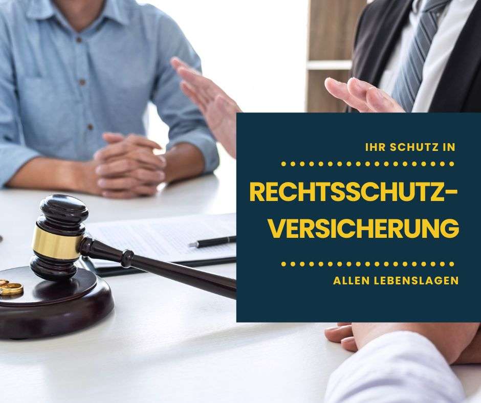 Rechtsschutzversicherung: Ihr Schutz in allen Lebenslagen